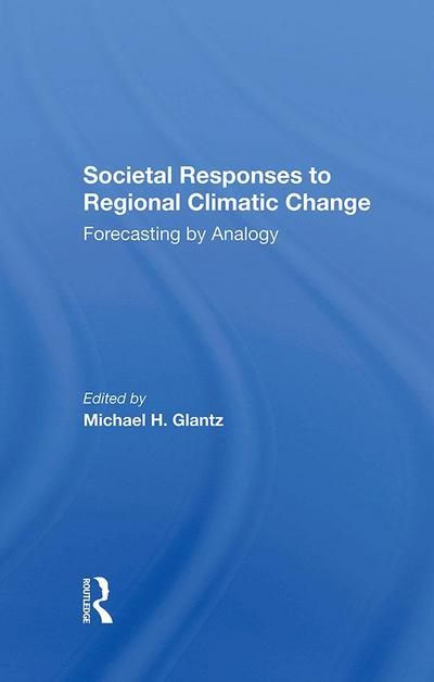 Societal Responses To Regional Climatic Change