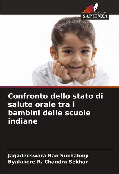 Confronto dello stato di salute orale tra i bambini delle scuole indiane