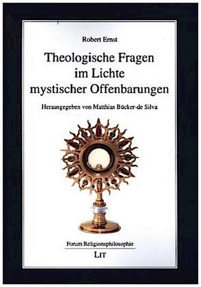 Theologische Fragen im Lichte mystischer Offenbarungen