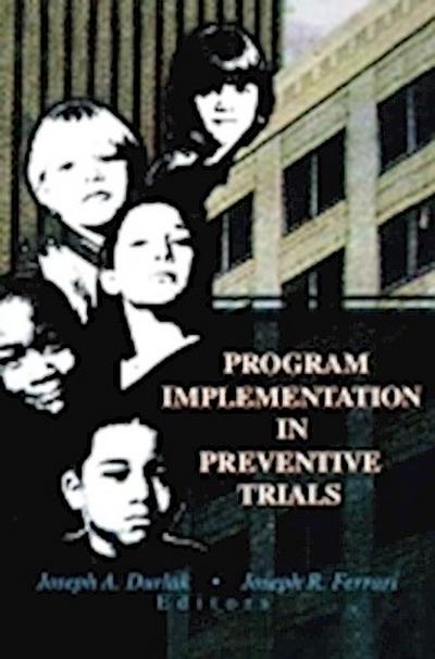 Program Implementation in Preventive Trials