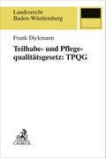 Teilhabe- und Pflegequalitätsgesetz: TPQG