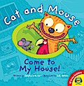 Cat and Mouse Come to My House!