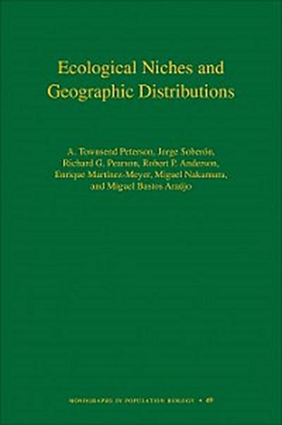 Ecological Niches and Geographic Distributions