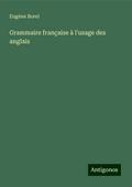 Grammaire française à l’usage des anglais