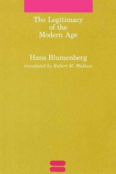 The Legitimacy of the Modern Age