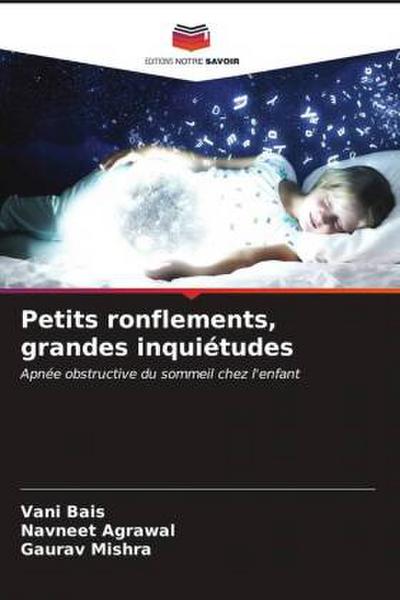 Petits ronflements, grandes inquiétudes