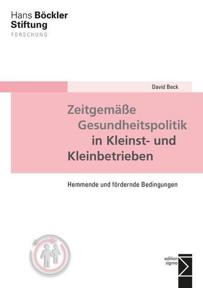 Zeitgemäße Gesundheitspolitik in Kleinst- und Kleinbetrieben
