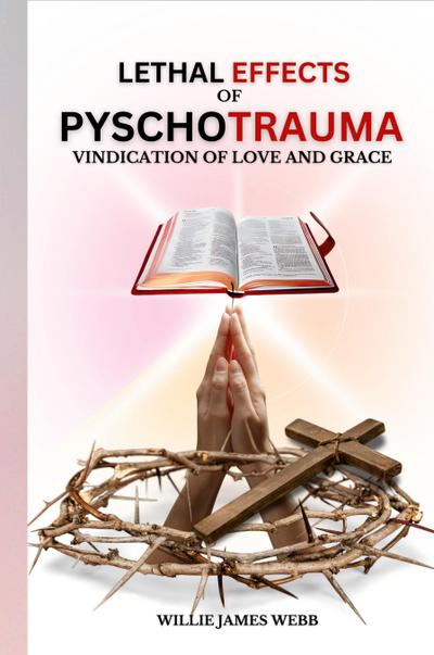 Lethal Effects of Pyschotrauma