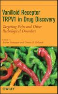 Vanilloid Receptor TRPV1 in Drug Discovery