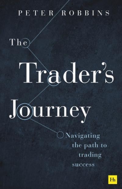 The Trader’s Journey: Navigating the Path to Trading Success