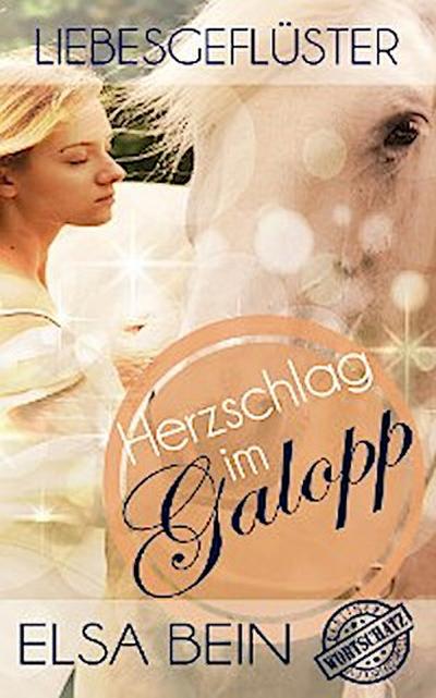 Liebesgeflüster - Herzschlag im Galopp