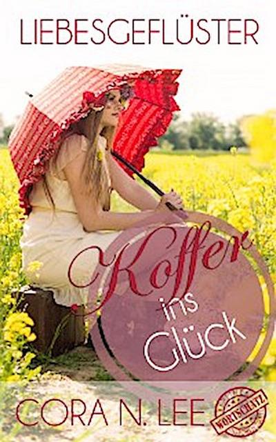 Liebesgeflüster - Koffer ins Glück