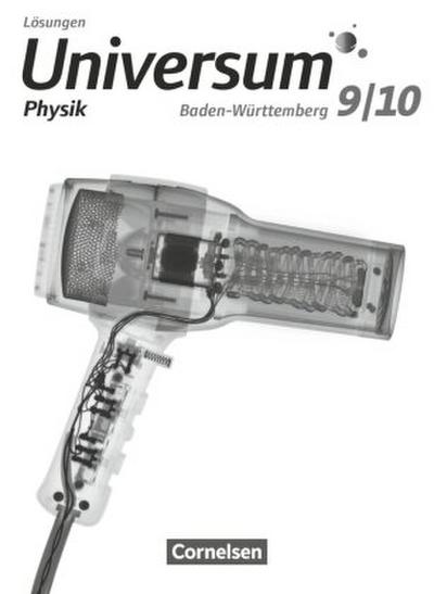 Universum Physik - Gymnasium Baden-Württemberg - Neubearbeitung - 9./10. Schuljahr