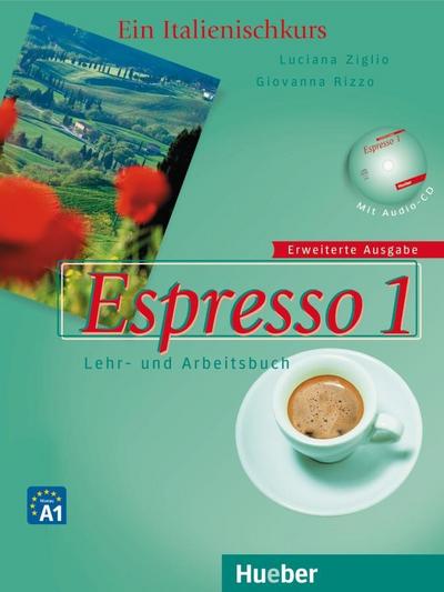 Espresso, Ein Italienischkurs, erweiterte Ausgabe Espresso 1 - Erweiterte Ausgabe