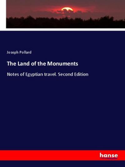 The Land of the Monuments