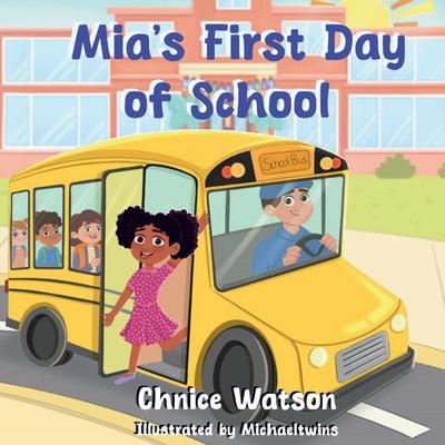 Mia’s First Day of School