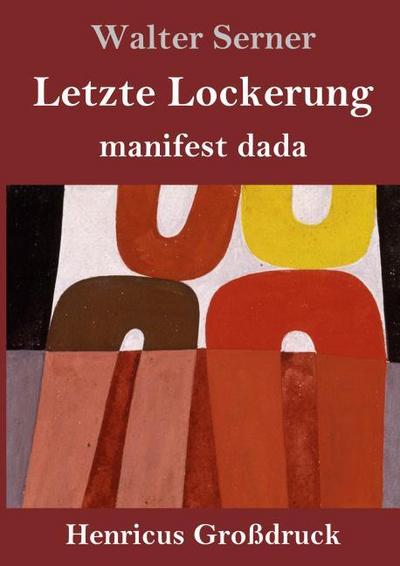 Letzte Lockerung (Großdruck)