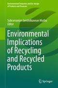 Environmental Implications of Recycling and Recycl