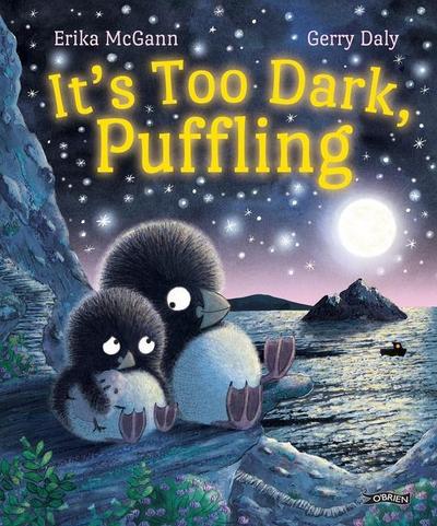 It’s Too Dark, Puffling