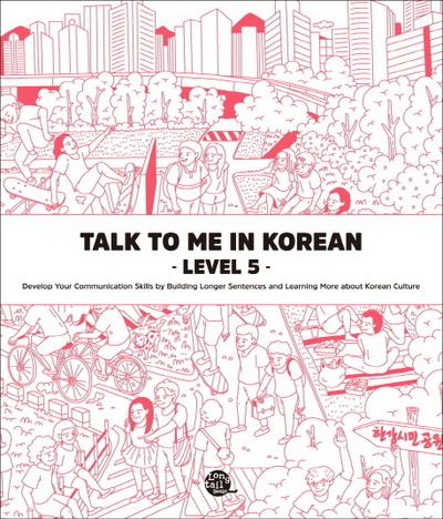 Talk To Me In Korean - Level 5