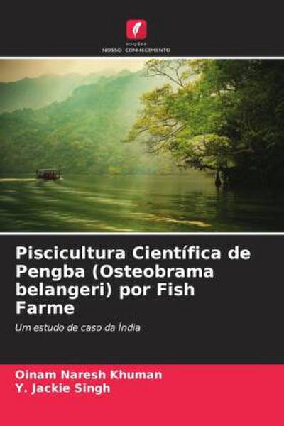 Piscicultura Científica de Pengba (Osteobrama belangeri) por Fish Farme