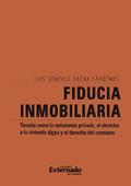 Fiducia inmobiliaria: tensiónn entre la autonomía privada, el derecho a la vivienda digna y el derecho del consumo