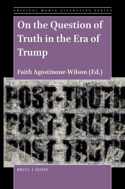 On the Question of Truth in the Era of Trump