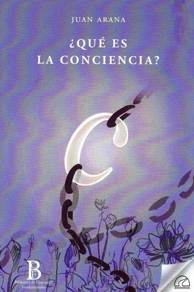 ¿Qué es la conciencia?