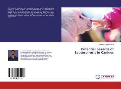 Potential hazards of Leptospirosis in Canines