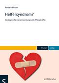 Helfersyndrom?