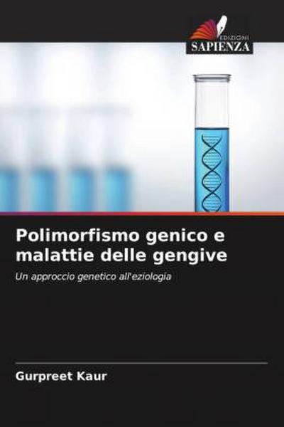 Polimorfismo genico e malattie delle gengive