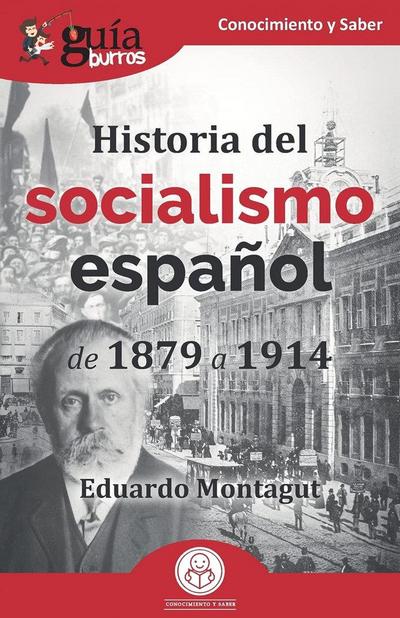 Historia del socialismo español : 1879-1914