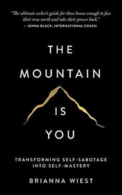 The Mountain Is You