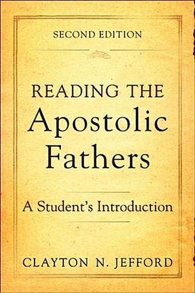 Reading the Apostolic Fathers