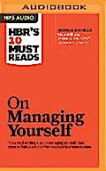 HBR’s 10 Must Reads on Managing Yourself