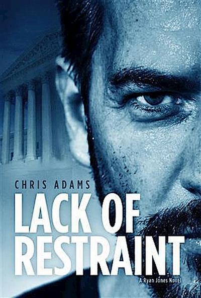 Lack of Restraint