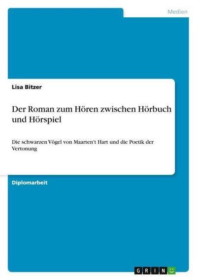 Der Roman zum Hören zwischen Hörbuch und Hörspiel