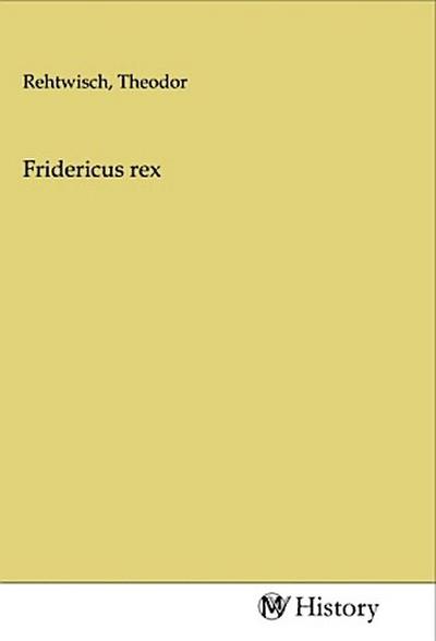 Fridericus rex