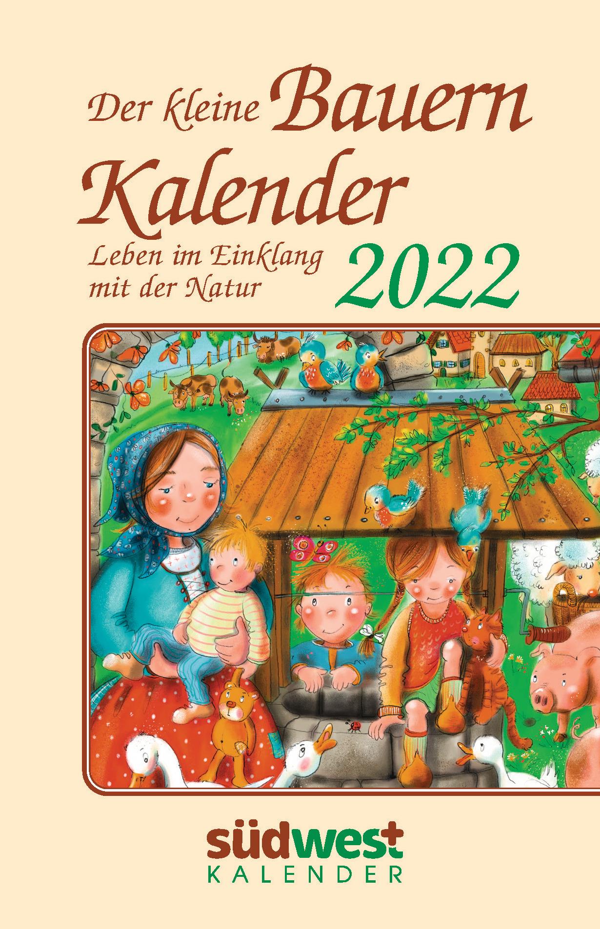 Der kleine Bauernkalender 2022 von Michaela Muffler-Röhrl  9783517100289  Kalender