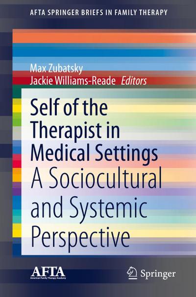 Self of the Therapist in Medical Settings