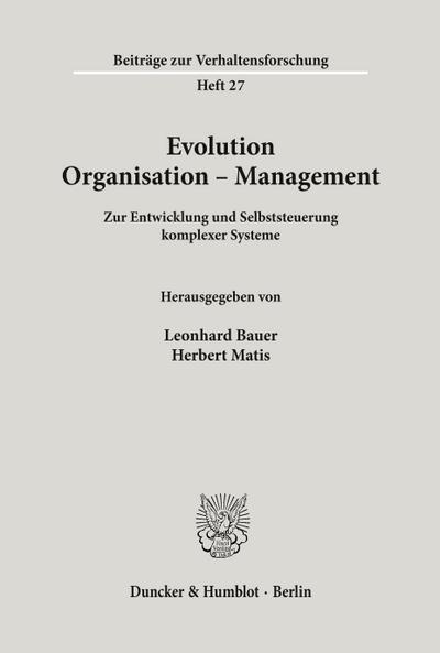 Evolution - Organisation - Management.
