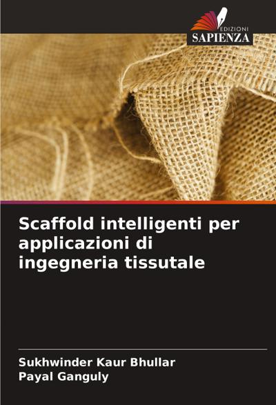 Scaffold intelligenti per applicazioni di ingegneria tissutale