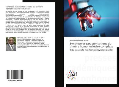 Synthèse et caractérisations du dimère homonucléaire complexe