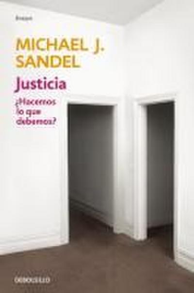 Justicia: ¿Hacemos lo que debemos?
