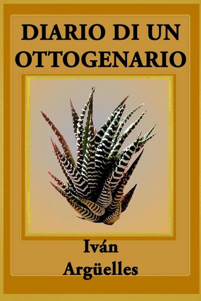 DIARIO DI UN OTTOGENARIO