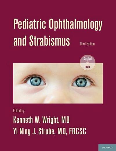 Pediatric Ophthalmology and Strabismus, w. DVD