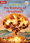 What Was the Bombing of Hiroshima?