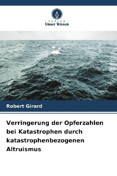 Verringerung der Opferzahlen bei Katastrophen durch katastrophenbezogenen Altruismus