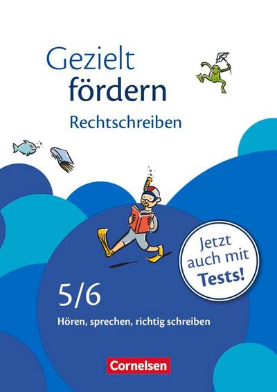 Gezielt fördern 5./6. Schuljahr. Rechtschreiben