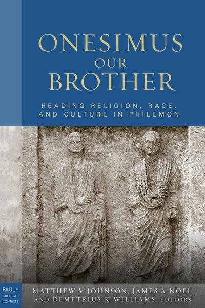 Onesimus Our Brother